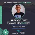 Bridges For Music - The Bridges Show #033 - Argento Dust