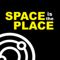 Space Is The Place 17-03-2022