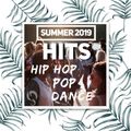 Summer 2019 Pop, Dance, & Hip Hop Hits
