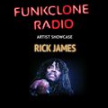 FUNKCLONE RADIO - ARTIST SHOWCASE- RICK JAMES