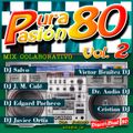 Mix Colaborativo Pura Pasión 80 Volume 2