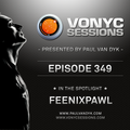 Paul van Dyk's VONYC Sessions 349 - Feenixpawl