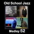 Old School Jazz Medley 52 (Walter Beasley, George Benson, Marion Meadows, Pete Escovedo)