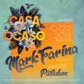 Mark Farina Live Casa Ocaso San Diego CA 22.7.2018