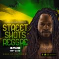Street Shots Reggae Vol.2 [May 2020] @ZJHENO