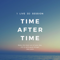 #Time After Time Playlist /David Guetta,Kygo,Zedd,Steve Aoki,Jonas Blue/1 LIVE DJ SESSION Dec.2019