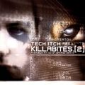 Technical Itch - Killa Bites 2 - Disc 1 2001