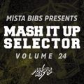 Mista Bibs - Mash it Up Selector 24 (Urban Edition)