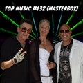 TOP MUSIC #132 (Masterboy)