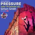 Simon Smith - Pressure - 17th December 2021