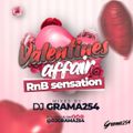 RNB SENSATION(Valentine's Affair) - djgrama254