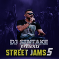 DJ SINTAKE STREET JAMS 5