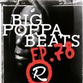 Big Poppa Beats Ep78 w. Si
