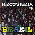 Grooveria Brazil #09 (27 february 2021) Swing Samba-Rock!!!