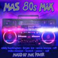 MAS 80s MIX BY MAX POWER