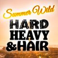360 - Summer Wild - The Hard, Heavy & Hair Show with Pariah Burke