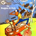 Ghosts In Reggae & Dub