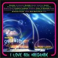DJ Spacemouse – I Love The 80s Megamix Vol.02