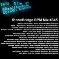 #345 StoneBridge BPM Mix