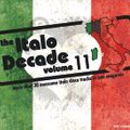 The Italo Decade Vol.11
