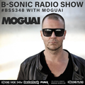 B-SONIC RADIO SHOW #348 by Moguai