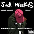 DJ Josh Weekes - Urban Sessions Vol.002
