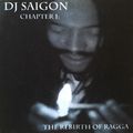 DJ Saigon - Chapter 1: The Rebirth of Ragga (2001)