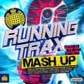 Ministry Of Sound - Running Trax Mash Up - The Cut Up Boys (Cd2)