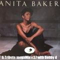 #37 A Tribute to Anita Baker megaMix