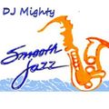 DJ Mighty - Smooth Jazz Mix 2010 [Soft Mix]