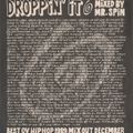 Droppin 'it - Best of Hip Hop 1988 Pause Button Mix Part 2 - Mr Spin