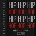 Hip-Hop Mix // (Week 2) @DJGURJ