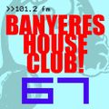 Banyeres House Club #67 30/07/2014