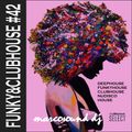 FUNKY & CLUBHOUSE vol. 42 - classic house - june 2022