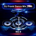 DJ Frank Dance Mix  2020  NO.9
