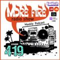 More Fire Show Ep419 (Full Show) June 29th 2023 hosted by Crossfire from Unity Sound
