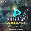 Private Ryan Presents Press Play Quarantine Volume 7