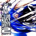 Club Kidz Unite 2 by Dj Rozz