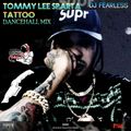 DJ FearLess - Tommy Lee Sparta - Tattoo (Dancehall Mix 2020)