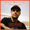 VICE BEATS -  Monkey Shoulder Mix