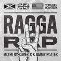 Ragga Rap 2 (Electric Avenue) - Mixed By Superix & Jimmy Plates