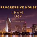 Deep Progressive House Mix Level 047 / Best Of December 2019