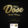 The Dose By Dj Cray Intronix