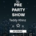 Teddy Kingz Saturday Pre Party Show 13.08.2022 .