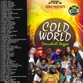 DJ ROY PRESENTS COLD WORLD DANCEHALL REGGAE MIX [JULY 2020]