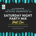 DJ Audioprism live at The Place (Woodstock, GA) 09/26/20 (Part One 9pm-11:30pm)