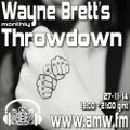 The Throwdown with Wayne Brett on AMW 27-11-14