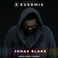 The Evermix Weekly Sessions Presents Jonas Blake