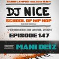 School of Hip Hop Radio Show special MANI DEÏZ - 30/04/2021 - Dj Nice
