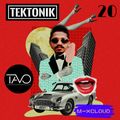 TEKTONIK - BY TAVO EP#2O
